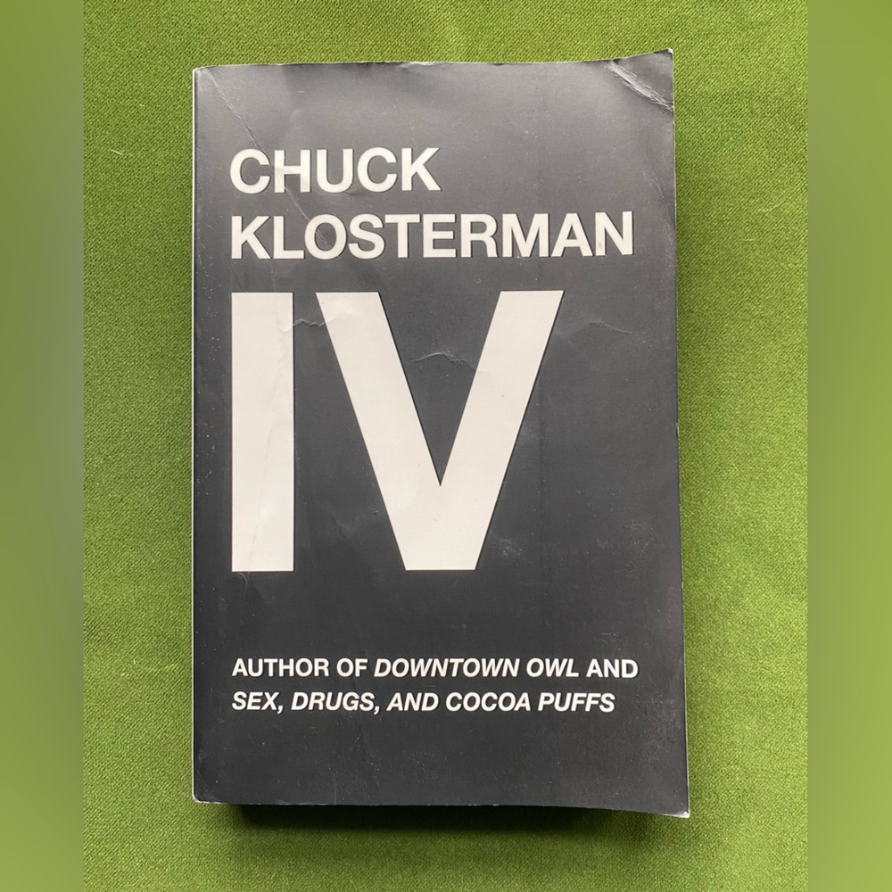 Chuck Klosterman IV Book